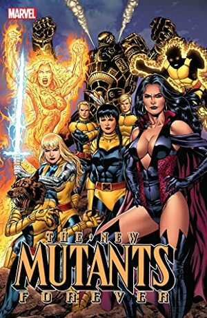 New Mutants Forever by Al Rio, Chris Claremont