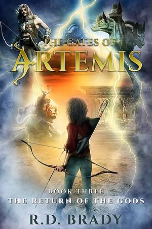 The Return of the Gods by R.D. Brady