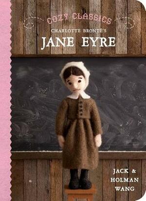 Cozy Classics: Jane Eyre by Charlotte Brontë, Holman Wang, Jack Wang