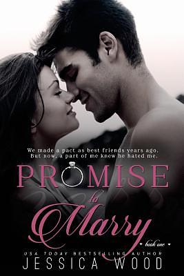 Promise to Marry by Jessica Wood