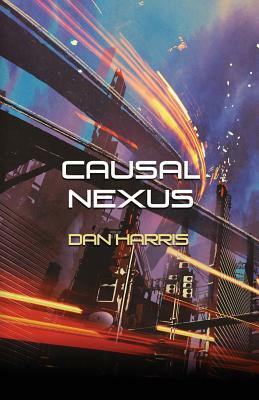 Causal Nexus by Dan Harris