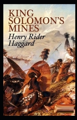 King Solomon's Mines Illustrated by H. Rider Haggard