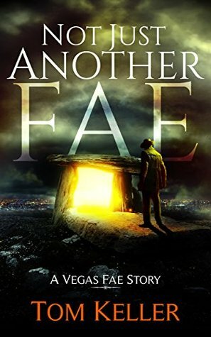 Not Just Another Fae by Tom Keller