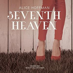 Seventh Heaven by Alice Hoffman