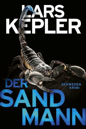 Der Sandmann: Schweden-Krimi by Lars Kepler