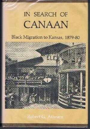 In Search of Canaan by Robert G. Athearn