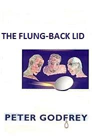The Flung-Back Lid by Peter Godfrey