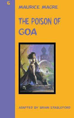 The Poison of Goa by Maurice Magre