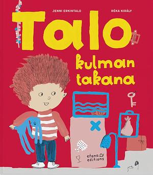 Talo kulman takana by Jenni Erkintalo, Réka Király