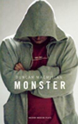 Monster by Duncan MacMillan