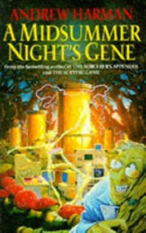 A Midsummer Night's Gene by Andrew Harman