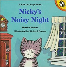 Nicky's Noisy Night by Harriet Ziefert, Richard Brown