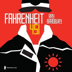 Fahrenheit 451 by Ray Bradbury