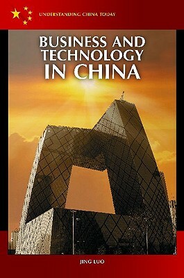 Business and Technology in China by Jing Luo