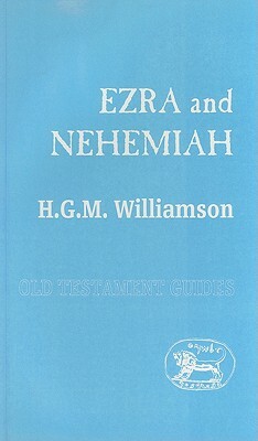 Ezra and Nehemiah by H. G. M. Williamson