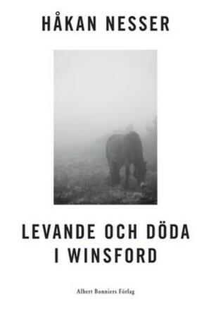 Levande och döda i Winsford by Håkan Nesser