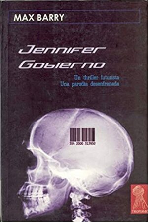 Jennifer Gobierno by Max Barry