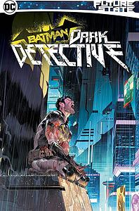 Future State: Batman - Dark Detective by Joshua Williamson, Gene Luen Yang, Mariko Tamaki, Mariko Tamaki