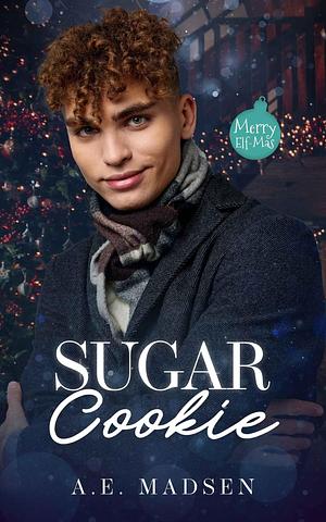 Sugar Cookie by A.E. Madsen