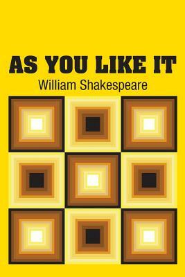 As You Like It by William Shakespeare