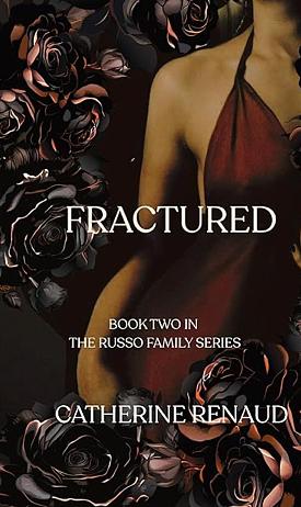 Fractured  by Catherine Renaud