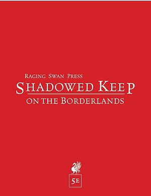 Shadowed keep on the Borderlands by Creighton Broadhurst