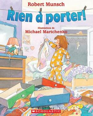 Rien ? Porter! by Robert Munsch