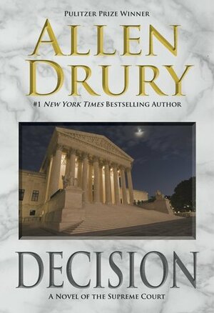 Decision by Allen Drury