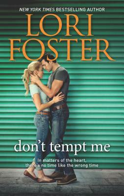 Don't Tempt Me by Lori Foster