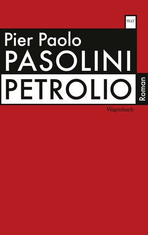 Petrolio by Pier Paolo Pasolini