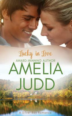 Lucky in Love by Amelia Judd