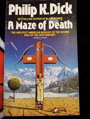 A Maze Of Death by Philip K. Dick