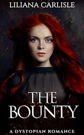 The Bounty by Liliana Carlisle