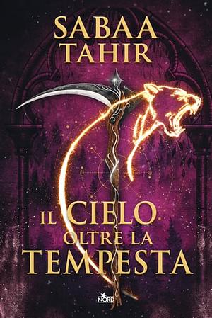 Il cielo oltre la tempesta by Sabaa Tahir