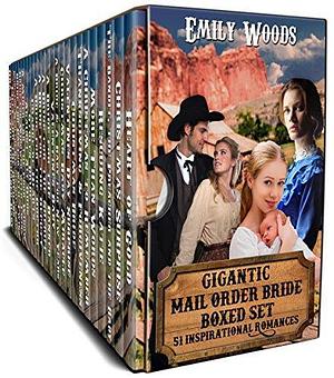 Gigantic Mail Order Bride Boxed Set by Emily Woods, Emily Woods