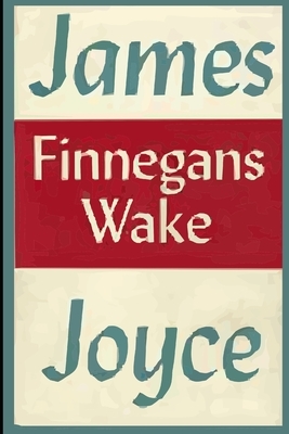 Finnegans Wake by James Joyce