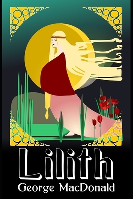 Lilith Illustrated by George MacDonald