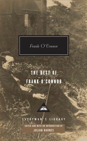 The Best of Frank O'Connor by Julian Barnes, Frank O'Connor
