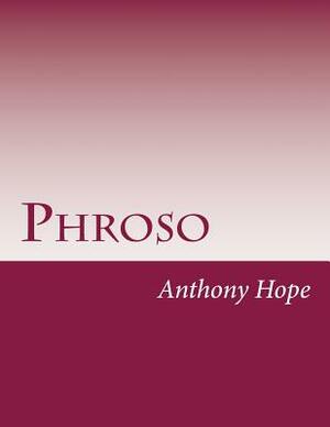 Phroso by Anthony Hope