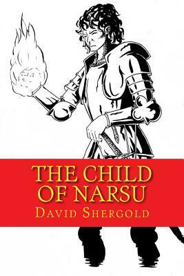 The Child of Narsu by David Shergold