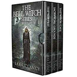 The Bell Witch Series #1 - 3 by Sara Clancy
