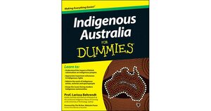 Indigenous Australia for Dummies by Larissa Behrendt
