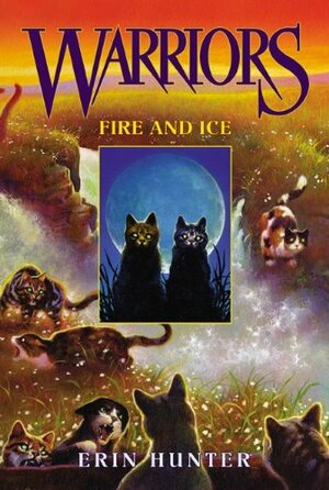 Fire and Ice by Erin Hunter