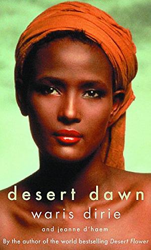 Desert Dawn by Waris Dirie