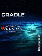 Cradle by Gentry Lee, Arthur C. Clarke