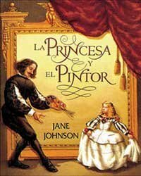 LA PRINCESA Y EL PINTOR/The Princess and the Painter by Jane Johnson