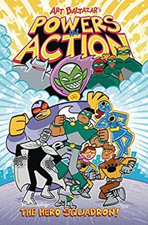 Powers in Action Volume 1 by Art Baltazar