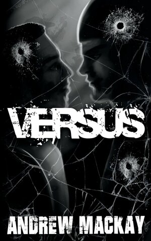 Versus by Andrew Mackay