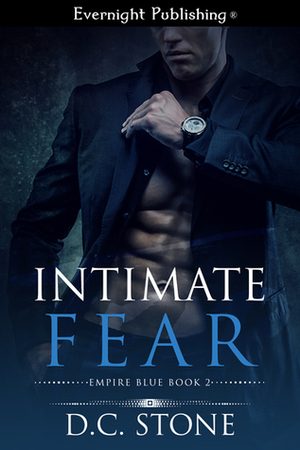 Intimate Fear by D.C. Stone