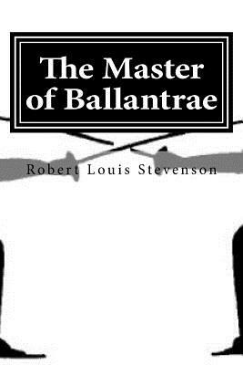 The Master of Ballantrae by Robert Louis Stevenson